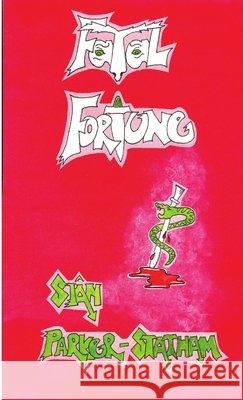 Fatal Fortune Sian Parker-Statham 9781291754438 Lulu.com - książka