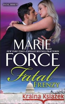 Fatal Frenzy - Liebe mich jetzt Marie Force, Oliver Hoffmann 9781952793110 HTJB, Inc. - książka