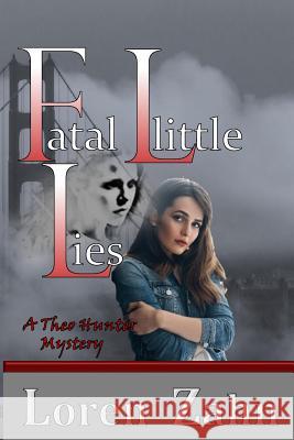 Fatal Little Lies Loren Zahn 9780692958353 Grey Castle Publishing - książka