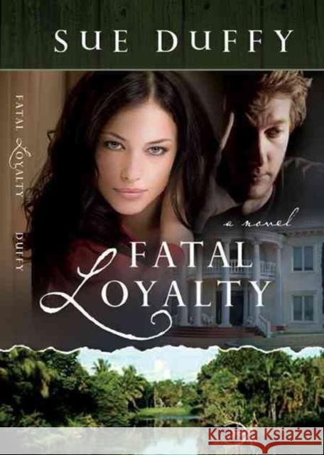 Fatal Loyalty Sue Duffy 9780825425943 Kregel Publications - książka