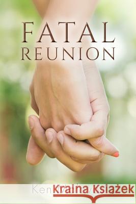 Fatal Reunion Ken Malovos 9781518721304 Createspace Independent Publishing Platform - książka
