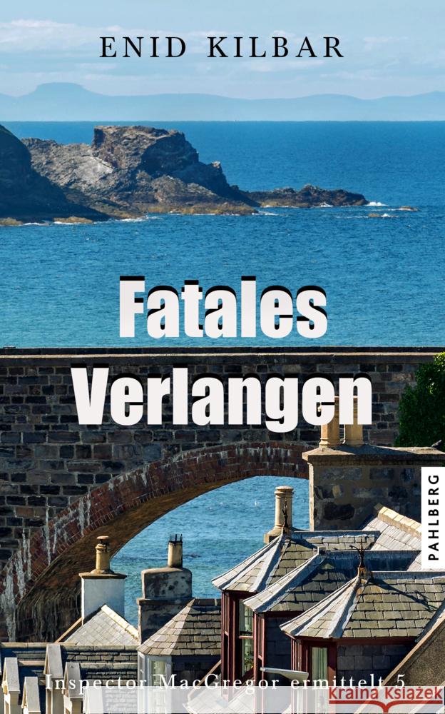 Fatales Verlangen Kilbar, Enid 9783988450937 Pahlberg Verlag - książka