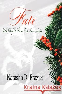 Fate Natasha D. Frazier 9780999449653 Encouraging Works - książka