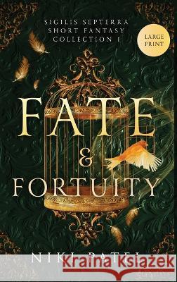 Fate & Fortuity Niki Patel 9781736427538 Bound Spine Press - książka