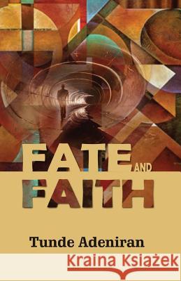Fate and Faith Tunde Adeniran 9789789183265 Kraft Books - książka