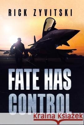 Fate Has Control Rick Zyvitski 9780228825319 Tellwell Talent - książka