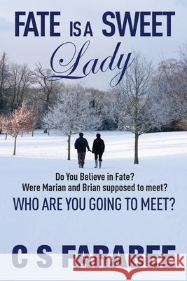 Fate Is A Sweet Lady Carol Farabee 9781942526186 Farabee Publishing - książka