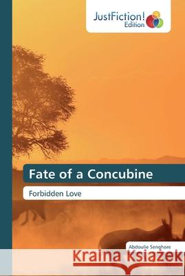 Fate of a Concubine Abdoulie Senghore 9786200105585 Justfiction Edition - książka