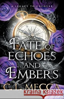 Fate of Echoes and Embers C. L. Mecca 9781836563075 Boldwood Books Ltd - książka