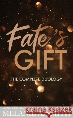 Fate's Gift Melanie a. Smith 9781968481094 Wicked Dreams Publishing - książka