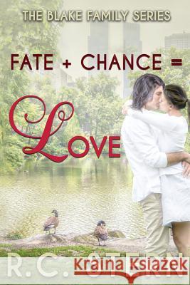 Fate+Chance=Love R C Stern 9780996527828 R.C. Stern - książka