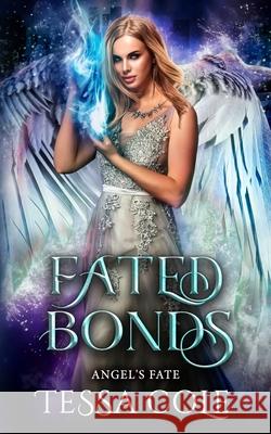 Fated Bonds Tessa Cole 9781988115757 Gryphon's Gate Publishing - książka