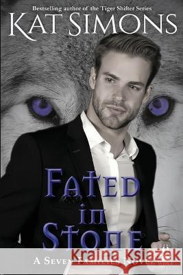 Fated in Stone Kat Simons   9781944600686 T&d Publishing - książka