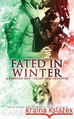 Fated in Winter Carrie Ann Ryan 9781636951393 Carrie Ann Ryan - książka