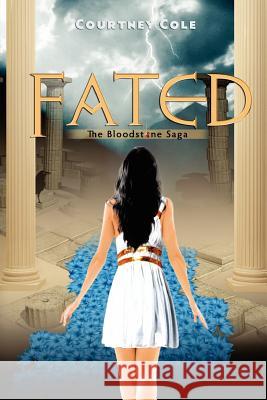 Fated: The Bloodstone Saga (Volume 2) Courtney Cole 9780615506647 Lakehouse Press - książka