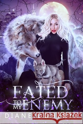Fated to my Enemy Diane Doherty 9798327700581 Independently Published - książka