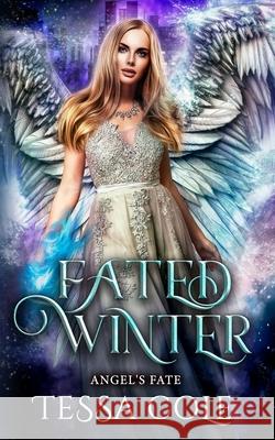 Fated Winter Tessa Cole 9781988115771 Gryphon's Gate Publishing - książka