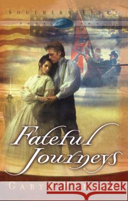 Fateful Journeys Gary E. Parker 9781582294315 Howard Publishing Company - książka