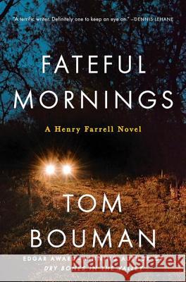 Fateful Mornings Tom Bouman 9780393249644 W. W. Norton & Company - książka