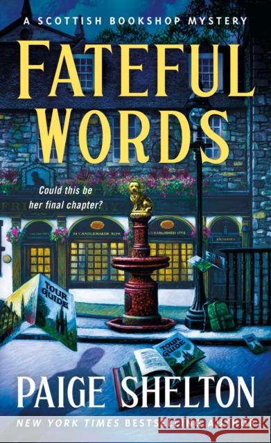 Fateful Words: A Scottish Bookshop Mystery Paige Shelton 9781250789556 Minotaur Books,US - książka