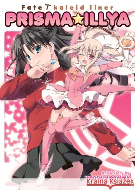 Fate/Kaleid Liner Prisma Illya: The Complete Manga Collection Hiroshi Hiroyama 9798891608801 Seven Seas Entertainment, LLC - książka