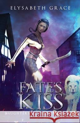 Fate's Kiss Elysabeth Grace 9781733356374 Margo Hendricks - książka