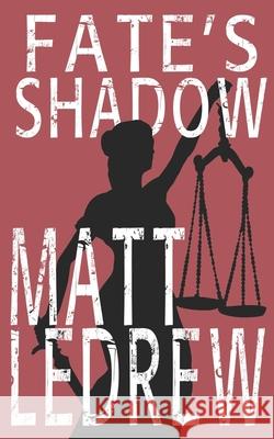Fate's Shadow Matthew Ledrew 9781989473535 Engen Books - książka