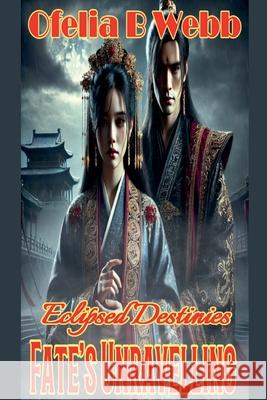 Fate's Unravelling Ofelia Webb 9781991379078 Ofelia Webb - książka