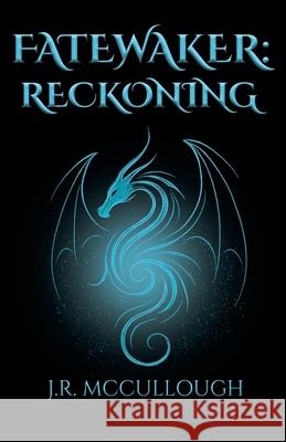 Fatewaker: Reckoning J. R. McCullough 9781969273056 Jennifer R. McCullough - książka