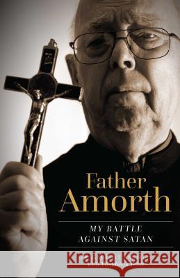 Father Amorth Amorth, Fr Gabriele 9781622826087 Sophia Institute Press - książka