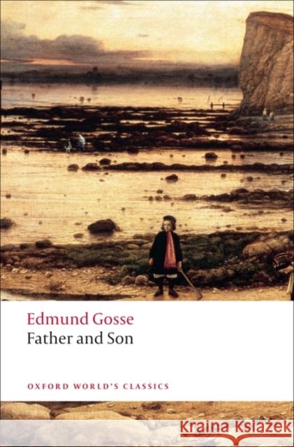 Father and Son Edmund Gosse 9780199539116 Oxford University Press - książka