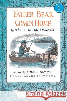 Father Bear Comes Home Minarik, Else Holmelund 9780064440141 HarperCollins Publishers - książka