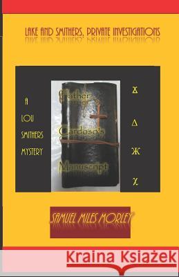 Father Cardoso's Manuscript Samuel Miles Morley 9781796696943 Independently Published - książka