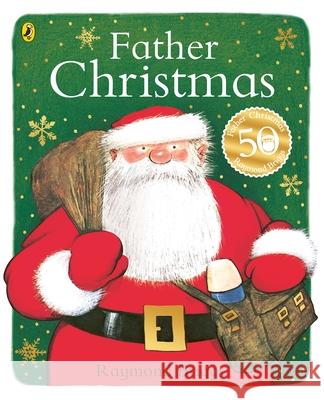 Father Christmas Raymond Briggs 9780723277972 PENGUIN UK - książka