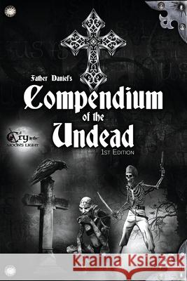 Father Daniel's Compendium of the Undead Alan McGill 9781737855828 Alan McGill - książka