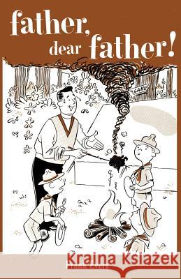 Father, Dear Father! Frank Evers 9781936404940 About Comics - książka