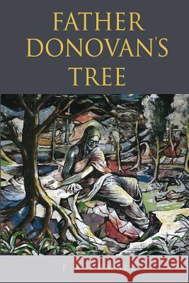 Father Donovan's Tree Francis Kemble 9780987906212 Basiliske Publications - książka