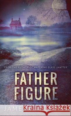 Father Figure James J Cudney 9784867500156 Next Chapter - książka