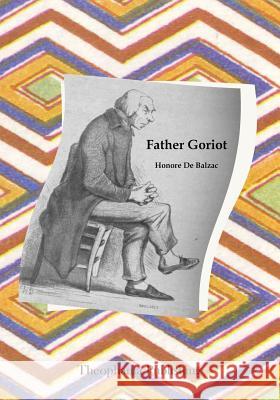 Father Goriot Honore D 9781478392231 Createspace - książka