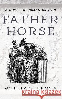 Father Horse William Lewis 9781666771800 Resource Publications (CA) - książka