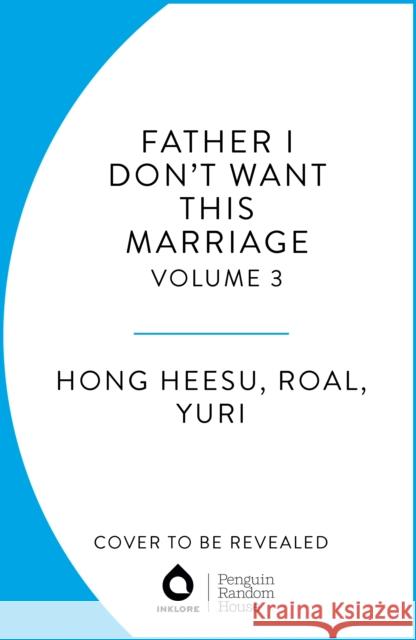 Father, I Don't Want This Marriage, Vol. 2 Yuri 9781911720119 Cornerstone - książka