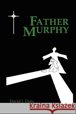 Father Murphy David Doty 9781430327158 Lulu.com - książka