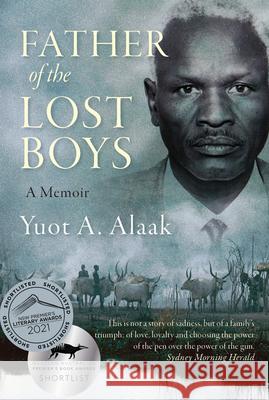 Father of the Lost Boys Yuot A. Alaak 9781925815641 Fremantle Press - książka