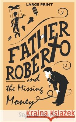 Father Roberto and the Missing Money: two heartwarming cosy mysteries (in Very Large Print) Stefania Hartley 9781914606489 Sicilian Mama - książka