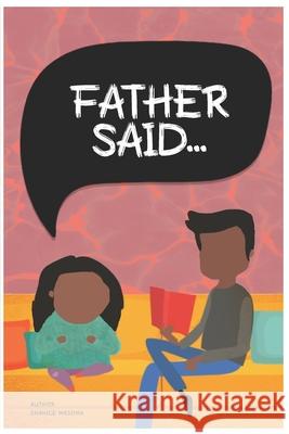 Father Said Miss Shanice Masoha 9798788134598 Independently Published - książka