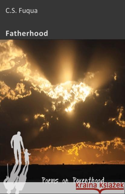 Fatherhood Cs Fuqua 9781913432379 Stairwell Books - książka