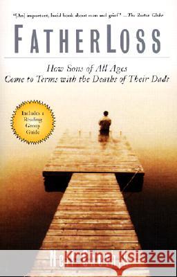 Fatherloss: How Sons of All Ages Come to Terms with the Deaths of Their Dads Neil Chethik Robert Kastenbaum 9780786884490 Hyperion Books - książka