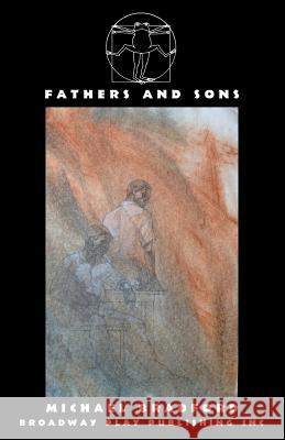 Fathers and Sons Michael Bradford 9780881454208 Broadway Play Publishing Inc - książka