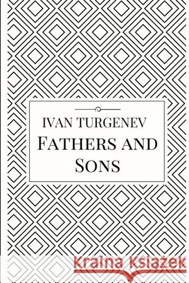 Fathers and Sons Ivan Turgenev 9781365699344 Lulu.com - książka