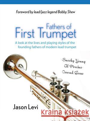 Fathers of First Trumpet Jason Levi 9780557044399 Lulu.com - książka